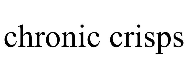  CHRONIC CRISPS