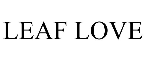 Trademark Logo LEAF LOVE