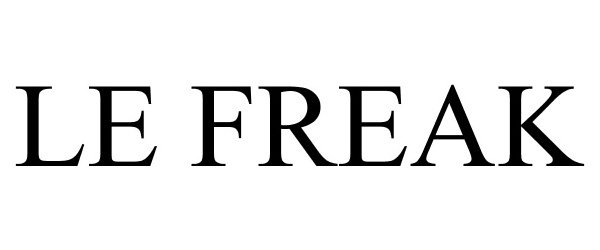 Trademark Logo LE FREAK