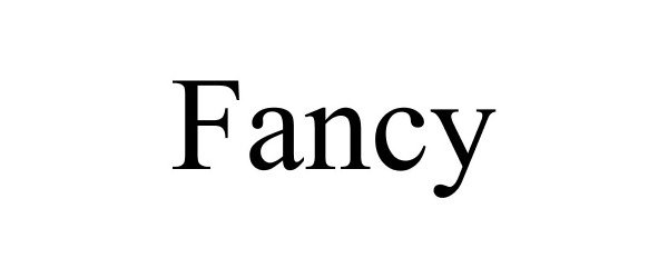 Trademark Logo FANCY