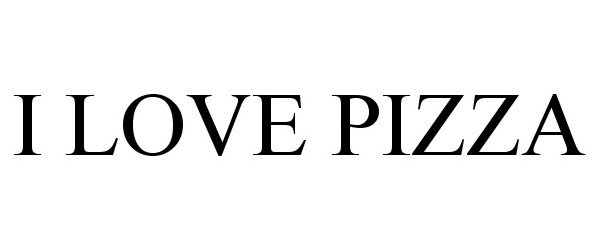  I LOVE PIZZA