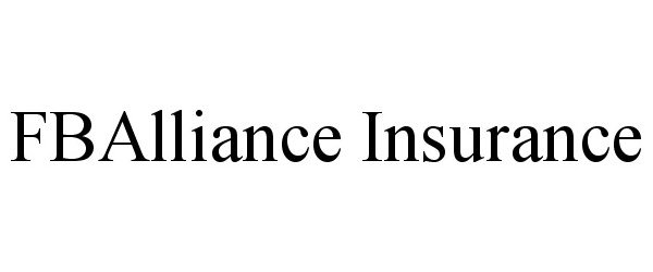  FBALLIANCE INSURANCE