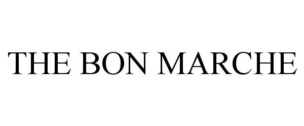 Trademark Logo THE BON MARCHE