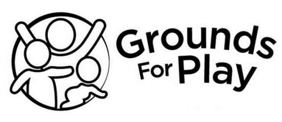 Trademark Logo GROUNDS FOR PLAY