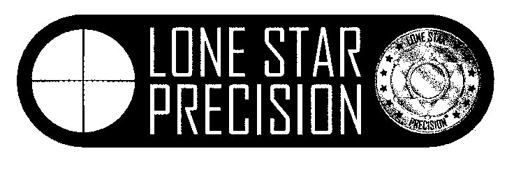 Trademark Logo LONE STAR PRECISION LONE STAR PRECISION