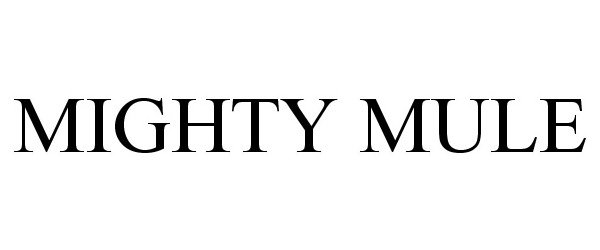 Trademark Logo MIGHTY MULE