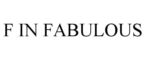  F IN FABULOUS