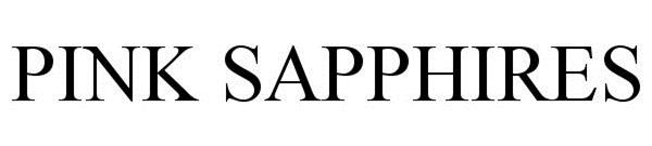 Trademark Logo PINK SAPPHIRES
