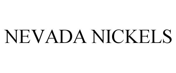 Trademark Logo NEVADA NICKELS
