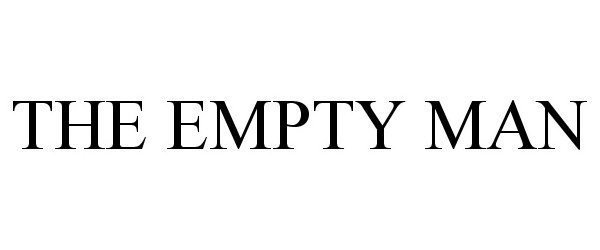 Trademark Logo THE EMPTY MAN