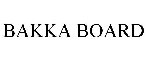  BAKKA BOARD