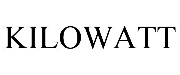 Trademark Logo KILOWATT