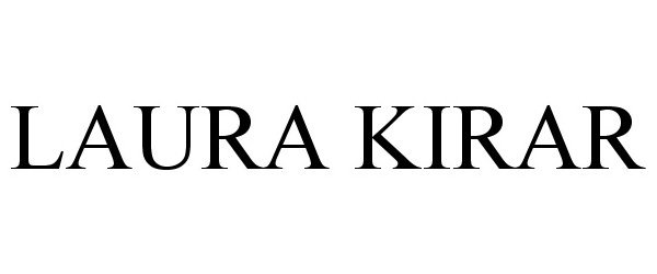 Trademark Logo LAURA KIRAR