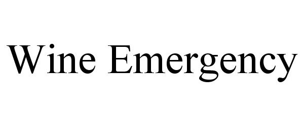 Trademark Logo WINE EMERGENCY
