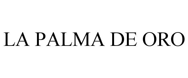 Trademark Logo LA PALMA DE ORO