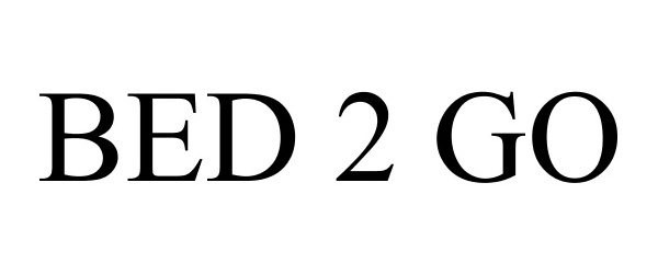 Trademark Logo BED 2 GO