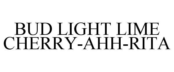  BUD LIGHT LIME CHERRY-AHH-RITA