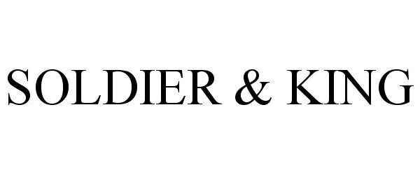 Trademark Logo SOLDIER & KING