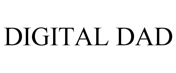 Trademark Logo DIGITAL DAD