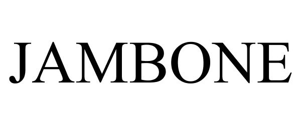 Trademark Logo JAMBONE