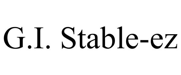 Trademark Logo G.I. STABLE-EZ