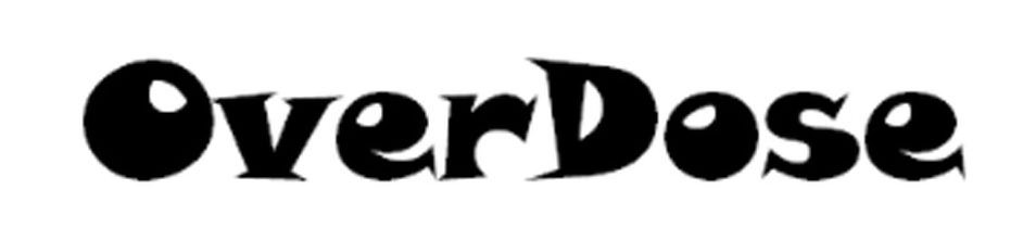 Trademark Logo OVERDOSE
