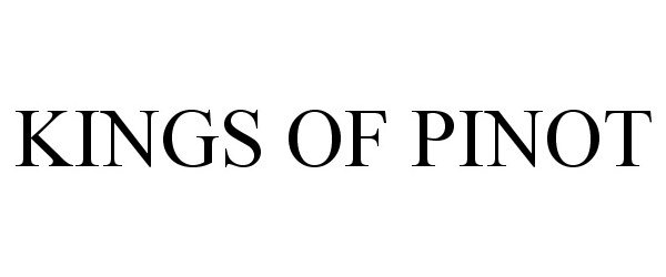 Trademark Logo KINGS OF PINOT