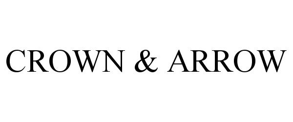  CROWN &amp; ARROW