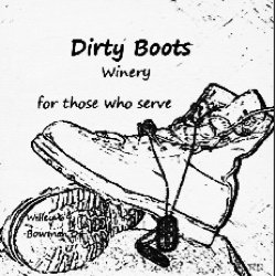 Trademark Logo DIRTY BOOTS WINERY FOR THOSE WHO SERVE