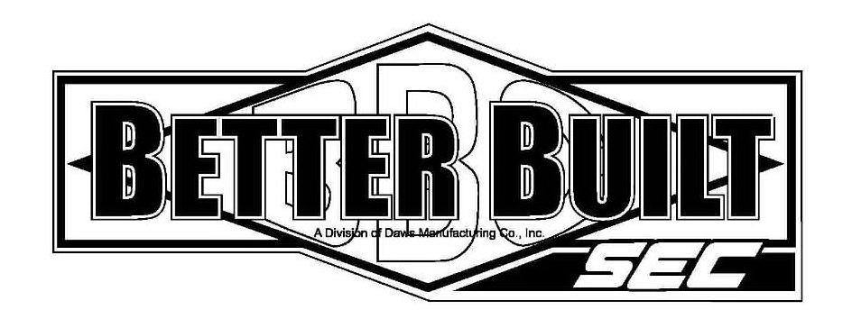 Trademark Logo BBC BETTER BUILT A DIVISION OF DAWS MANUFACTURING CO., INC. SEC