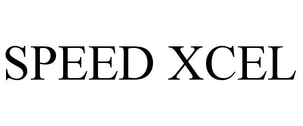 Trademark Logo SPEED XCEL