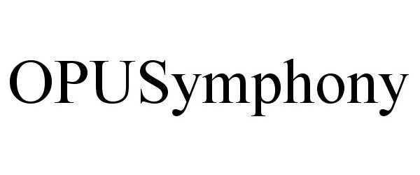 Trademark Logo OPUSYMPHONY