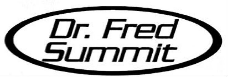  DR. FRED SUMMIT