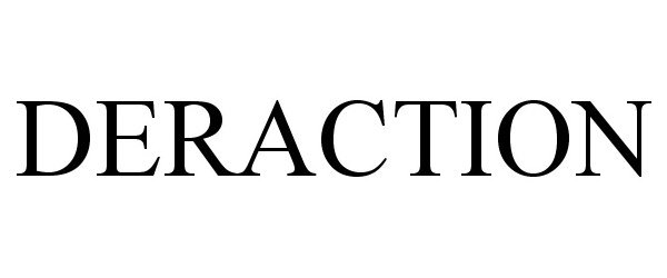 Trademark Logo DERACTION