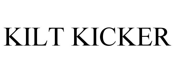  KILT KICKER