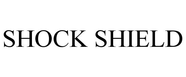 Trademark Logo SHOCK SHIELD