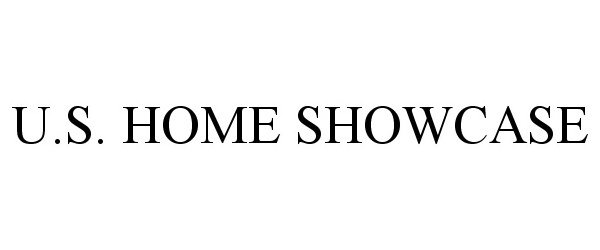 Trademark Logo U.S. HOME SHOWCASE