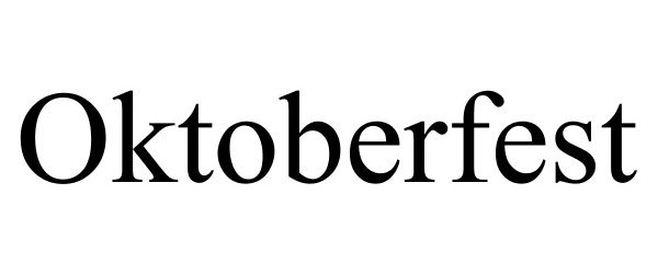 Trademark Logo OKTOBERFEST