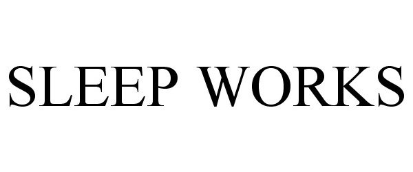 SLEEPWORKS