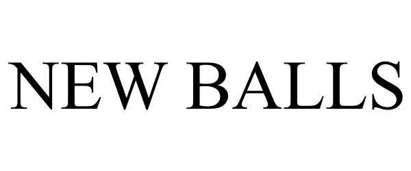 Trademark Logo NEW BALLS