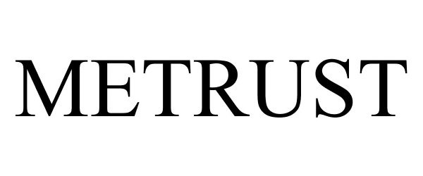  METRUST