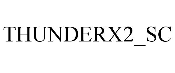 Trademark Logo THUNDERX2_SC