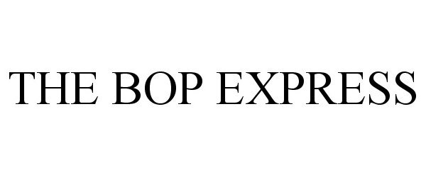  THE BOP EXPRESS