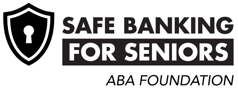  SAFE BANKING FOR SENIORS ABA FOUNDATION