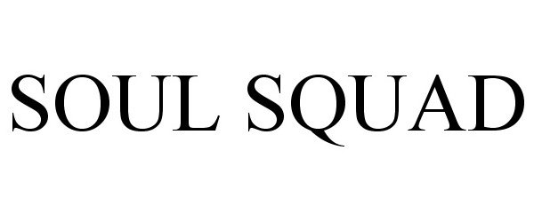  SOUL SQUAD