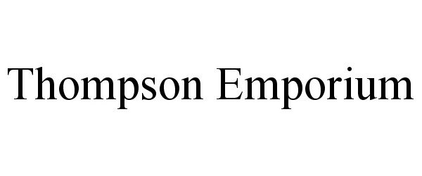 Trademark Logo THOMPSON EMPORIUM