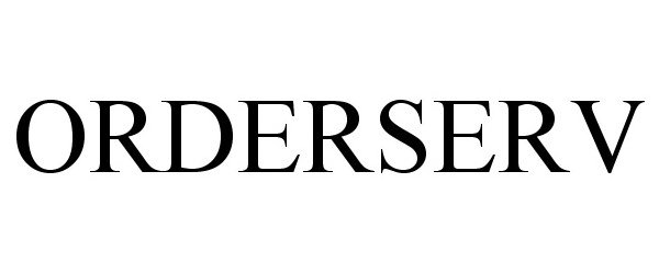 Trademark Logo ORDERSERV