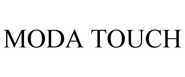  MODA TOUCH