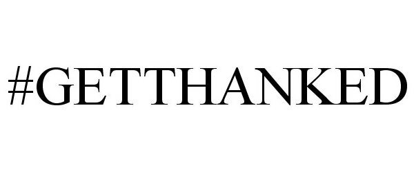 #GETTHANKED