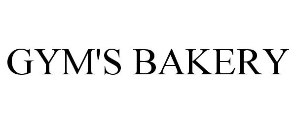 Trademark Logo GYM'S BAKERY